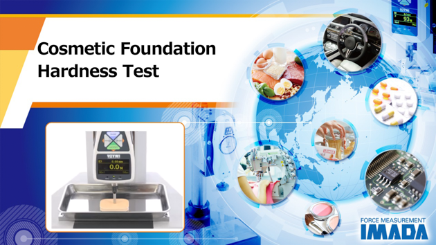 Cosmetic Foundation Hardness Test